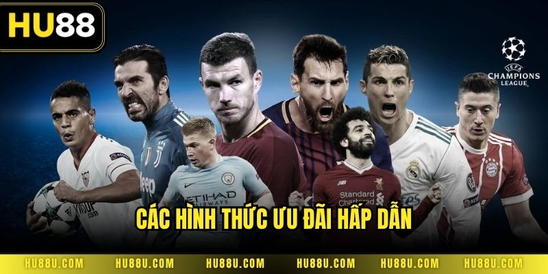 Các hình thức ưu đãi hấp dẫn