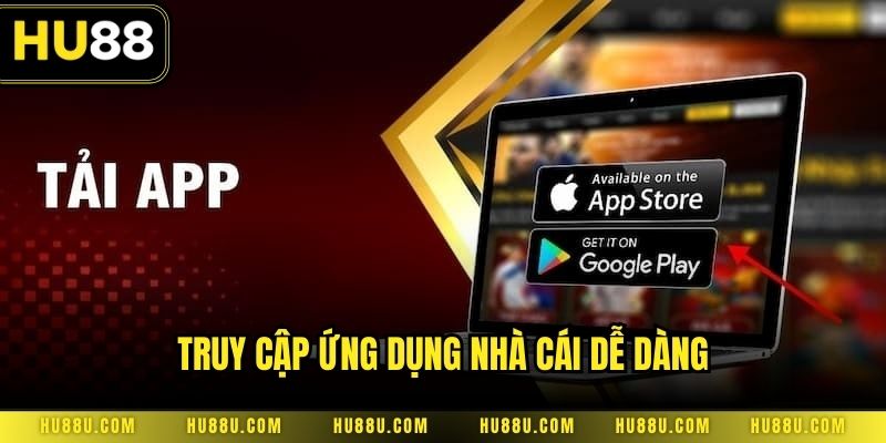 Truy cập ứng dụng nhà cái dễ dàng
